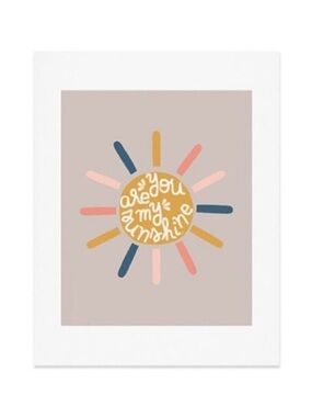 NEW! You are my Sunshine Art Print | 8 X 10”